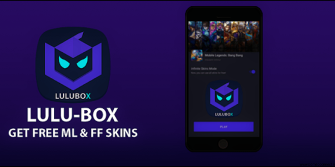 Ini Dia Cara Mudah Mengunduh Lulubox Apk untuk Meningkatkan Pengalaman Bermain Game Anda