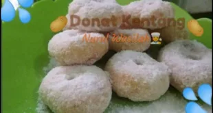 Cara Mudah Membuat Donat Kentang Tanpa Telur yang Lezat dan Gurih