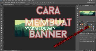 Langkah Mudah Membuat Banner Menggunakan Laptop