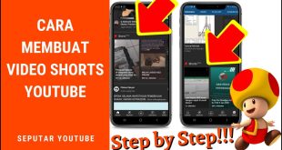 Ini Dia Cara Mudah Membuat Video Pendek untuk Youtube yang Terlihat Profesional