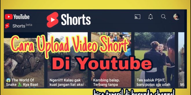 Cara Mudah Upload Video Pendek ke Youtube