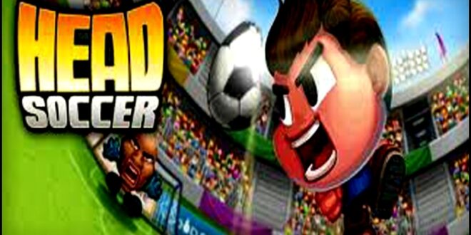 Unduh Head Soccer Mod Apk dan Nikmati Permainan Sepak Bola yang Mengasyikkan