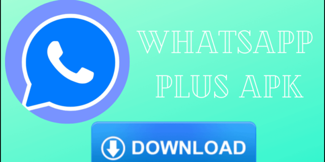 Inovasi Terbaru WhatsApp: Download Apk WhatsApp Plus untuk Pengalaman Chat yang Lebih Menarik