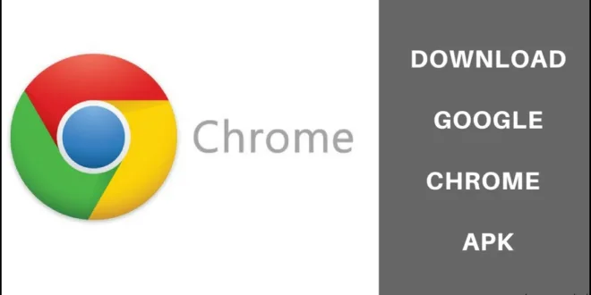 Google Chrome Download 2023| Latest Version 110.0.5481.65 [APK]