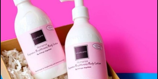 Manfaat Romantis Scarlett Body Lotion untuk Kulit yang Berseri-Seri