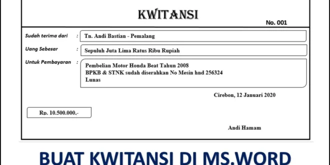 Mudahnya Membuat Kwitansi Otomatis Di Word: Tips dan Trik yang Harus Dicoba