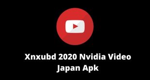 XNXUBD Apk 2020 Nvidia Video Japan [Full Version] Free Download