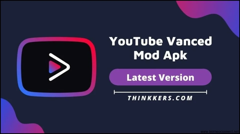 Unduh Apk Youtube Vanced untuk Pengalaman Menonton Lebih Baik
